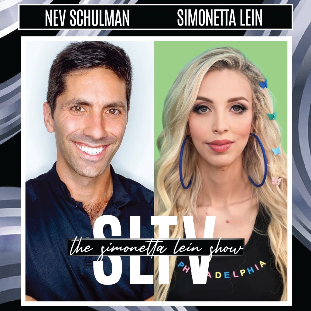 Season 6 Of The Simonetta Lein Show Debuts With Guest Nev Schulman