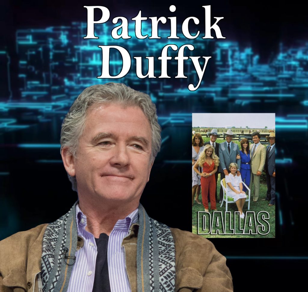 Iconic Actor, Director, Producer Patrick Duffy Guests On Harvey Brownstone Interviews